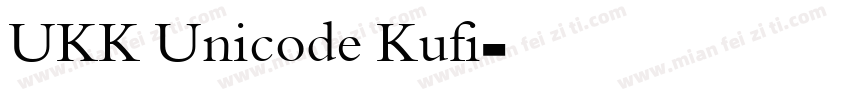 UKK Unicode Kufi字体转换